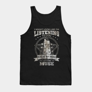Muse Music Quotes Tank Top